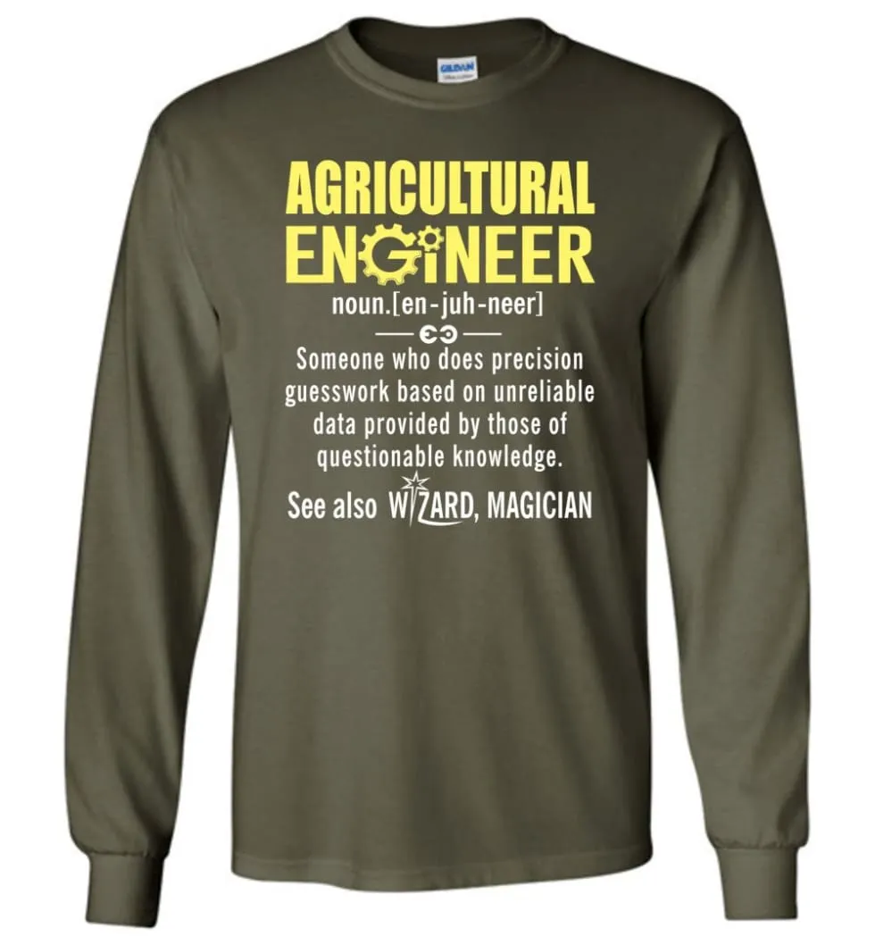 Agricultural Engineer Definition - Long Sleeve T-Shirt